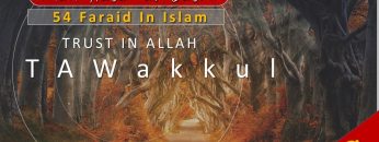 54 Faraid Series – Fard #9: To Have Trust (Tawakkul) in Allah (28 May 2010)