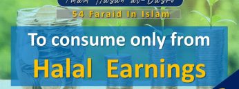 54 Faraid Series – Fard #7: To Consume Only Halal Foods (30 April 2010)