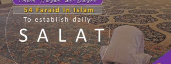 54 Faraid Series – Fard #4 To establish daily Salat Part (Fri 10 July 2009)