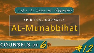 Al Munabbihat: Counsel of Sixes #12 – Ustadh Mahmud A. Kürkçü (27 Sep 2011)