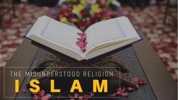 Islam, the Misunderstood Religion (Fri 24 Apr 2015)